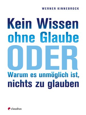 cover image of Kein Wissen ohne Glaube